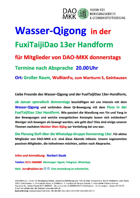 Kurs Wasser-Qigong in der FuxiTaijiDao 13er Handform
für Vereingsmitglieder,
welche die 13er Handform kennen.