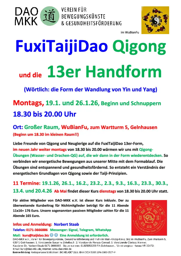Kurs FuxiTaijiDao-Qigong und die 13er Handform
mit Norbert