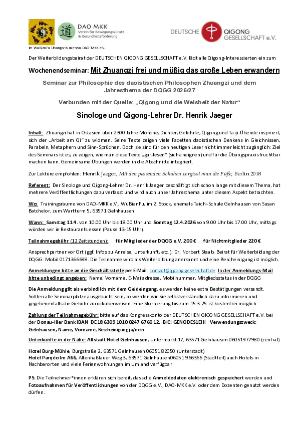 Seminar "Mit Zhuangzi frei und müßig das große Leben erwandern" mit 
Dr. Henrik Jaeger / DQGG