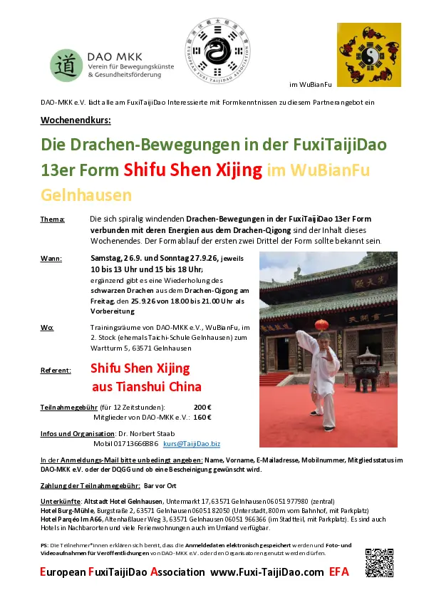 Die Drachen-Bewegungen in der FuxiTaijiDao 13er Form mit Shen Xijing, Samstag und Sonntag am 26.9. - 27.9.2026