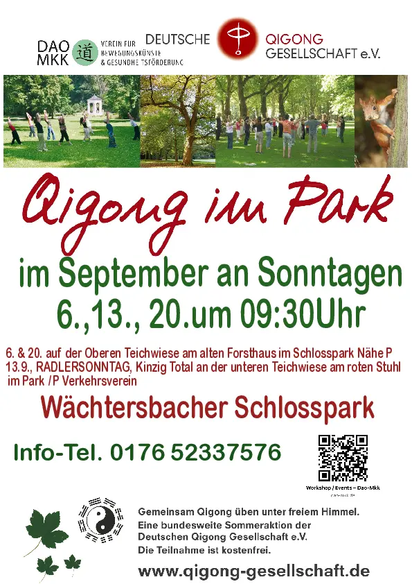 Qigong im Park, in Wächtersbach mit Julia jeweils um 9:30 Uhr am 6. und 20.September auf der "Oberen Teichwiese", am 13.September an Kinzigtal Total an der "Unteren Teichwiese"